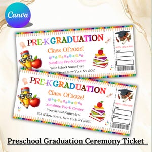 May include: Two colorful preschool graduation tickets. The tickets feature the text "PRE-K GRADUATION Class Of 2026!" with illustrations of a pencil, apple, books, and graduation cap. The tickets include space for the date and time.