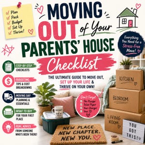 May include: A digital checklist titled Moving Out of Your Parents' House with sections for planning, budgeting, and moving day. The image features a stack of cardboard boxes labeled Kitchen, Bedroom, and Living Room, a doormat, and a mug.