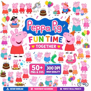 May include: A colourful illustration featuring Peppa Pig characters and party elements. The image includes text that reads "Peppa Pig FUN TIME TOGETHER" and "50+ PNG & SVG HIGH QUALITY". Various Peppa Pig characters are shown.