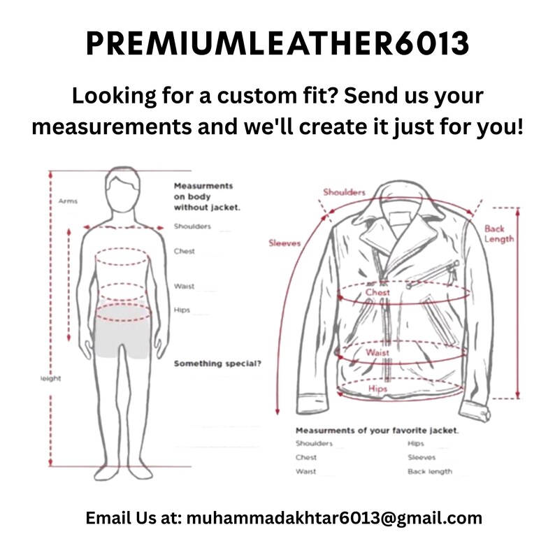 May include: A sizing guide graphic labeled PREMIUMLEATHER6013. It displays a human silhouette and a jacket outline with dashed red lines indicating measurement points for arms, shoulders, chest, waist, hips, and back length. Includes contact email.