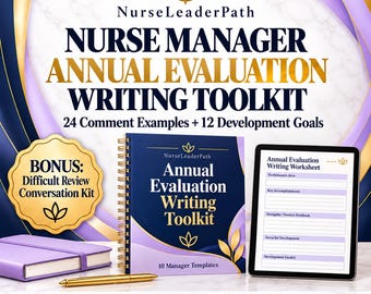 Nurse Annual Evaluation Writing Toolkit | Staff Review Examples and Development Goals | Word & PDF