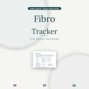 May include: A digital Fibro Tracker journal with the text "Fibro Tracker: Pain, Energy & Flare Journal." The image includes a sample flare log and the text "Nurse-Created, Spoon-Theory Aware."