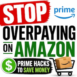 Może przedstawiać: Grafika promocyjna z pogrubionym tekstem "STOP OVERPAYING ON AMAZON". Widoczne jest logo Amazon Prime. Wózek sklepowy z uśmiechniętym pudełkiem Amazon po prawej stronie oraz zielony znak dolara z napisem "PRIME HACKS TO SAVE MONEY" na dole.