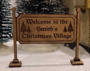 Custom Christmas Village Welcome Sign, Welcome to our Village Sign, Christmas Village Accessories, Miniature Village Sign, Personalized