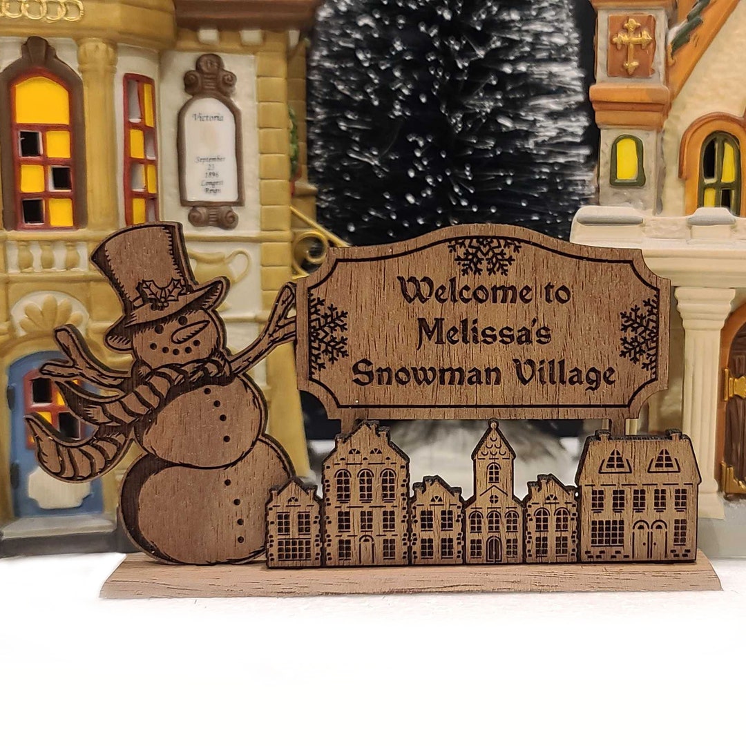 Personalized Christmas Village Snowman Sign, to Our Village