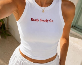 Embroidered Ready Steady Go Baby Tee and Tank Top, Women's Y2K T-Shirts,Trendy Graphic Tee Tank Top,Retro Graphic Tank Top