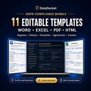 May include: A promotional graphic for a GDPR Compliance Bundle by DataDocket. The image shows a laptop displaying editable templates in Word, Excel, PDF, and HTML formats. The bundle includes registers, policies, checklists, agreements, and trackers. Text reads "For UK small businesses."