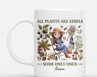 Personalized All Plants Are Edible Coffee Mug, Funny Gift For Gardener From Family, Plant Quote Ceramic Cup, Birthday Christmas Gift