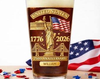 Personalized 250th Anniversary 3D Effect Beer Glass, Gift For Patriot From Family, 1776 2026 Statue Of Liberty Pint Glass, 4th Of July Gift