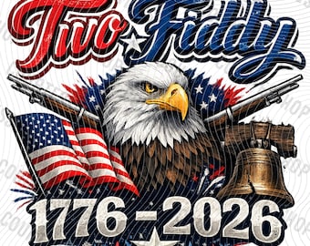Dos Fiddy PNG, diseño patriótico del 4 de julio, descarga digital de los 250 años de EE. UU., gráfico divertido del Día de la Independencia.