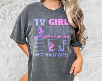 TV Girl Sweatshirt , Pop Music Sweatshirt , Unisex Rocker Clothing , Who Really Cares Album , French Exit , Lovers Rock , TV Girl Merch