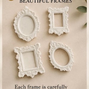 May include: Four white decorative frames with ornate, raised relief detailing. Two frames are oval and two are rectangular. The text reads: 1 START WITH BEAUTIFUL FRAMES and Each frame is carefully cast with fine detail. The frames are arranged on a light background.