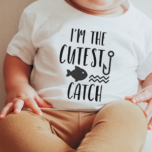 Eu sou o mais fofo - Camiseta ou macacão infantil Fisherman
