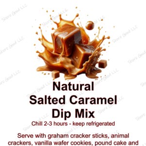 May include: Image of a Natural Salted Caramel Dip Mix. The image features a splash of caramel with several caramel cubes. The text on the image reads "Natural Salted Caramel Dip Mix". Serve with graham cracker sticks, animal crackers, vanilla wafer cookies, and pound cake.