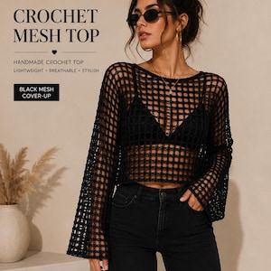 May include: A black long-sleeve crochet mesh top with a wide-knit square pattern, a round neckline, and flared sleeves. The image includes the text: CROCHET MESH TOP, HANDMADE CROCHET TOP, LIGHTWEIGHT, BREATHABLE, STYLISH, and BLACK MESH COVER-UP.