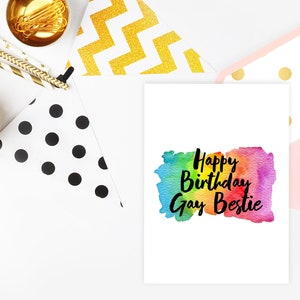 Gay Bestie Happy Birthday Greeting Card - Best Friend, Pal