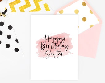 Sister Happy Birthday Greeting Card - Sis, Step-Sister, Sister, Half-Sister