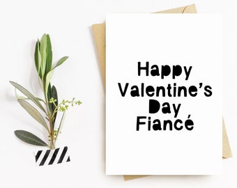 Happy Valentines Day Greeting Card, Valentines Day Card, Valentines Day Card for Fiancé