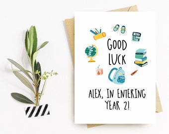 Personalised Good Luck at School Card - Wishing You the Best of Luck Card, School Card, New School, Starting School, Year Two, Year 2