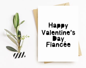 Happy Valentines Day Greeting Card, Valentines Day Card, Valentines Day Card for Fiancée