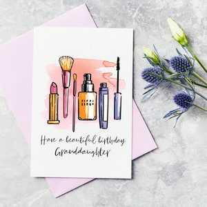 Personalised Make Up Happy Birthday Greeting Card - Granddaughter