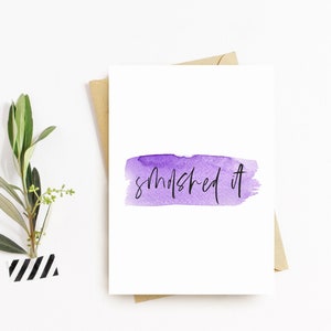 Smashed It Greeting Card - Well Done Card, Congratulations, Hi Five Card