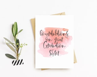 Graduation Greetings Card - Congratulations on Graduating Sister School, College, University Graduation