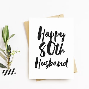 Carte de vœux d’anniversaire de quatre-vingtième anniversaire - Carte de 80ème anniversaire de mari heureux