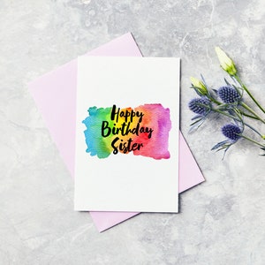 Sister Happy Birthday Greeting Card - Sis, Step-Sister, Sister, Half-Sister