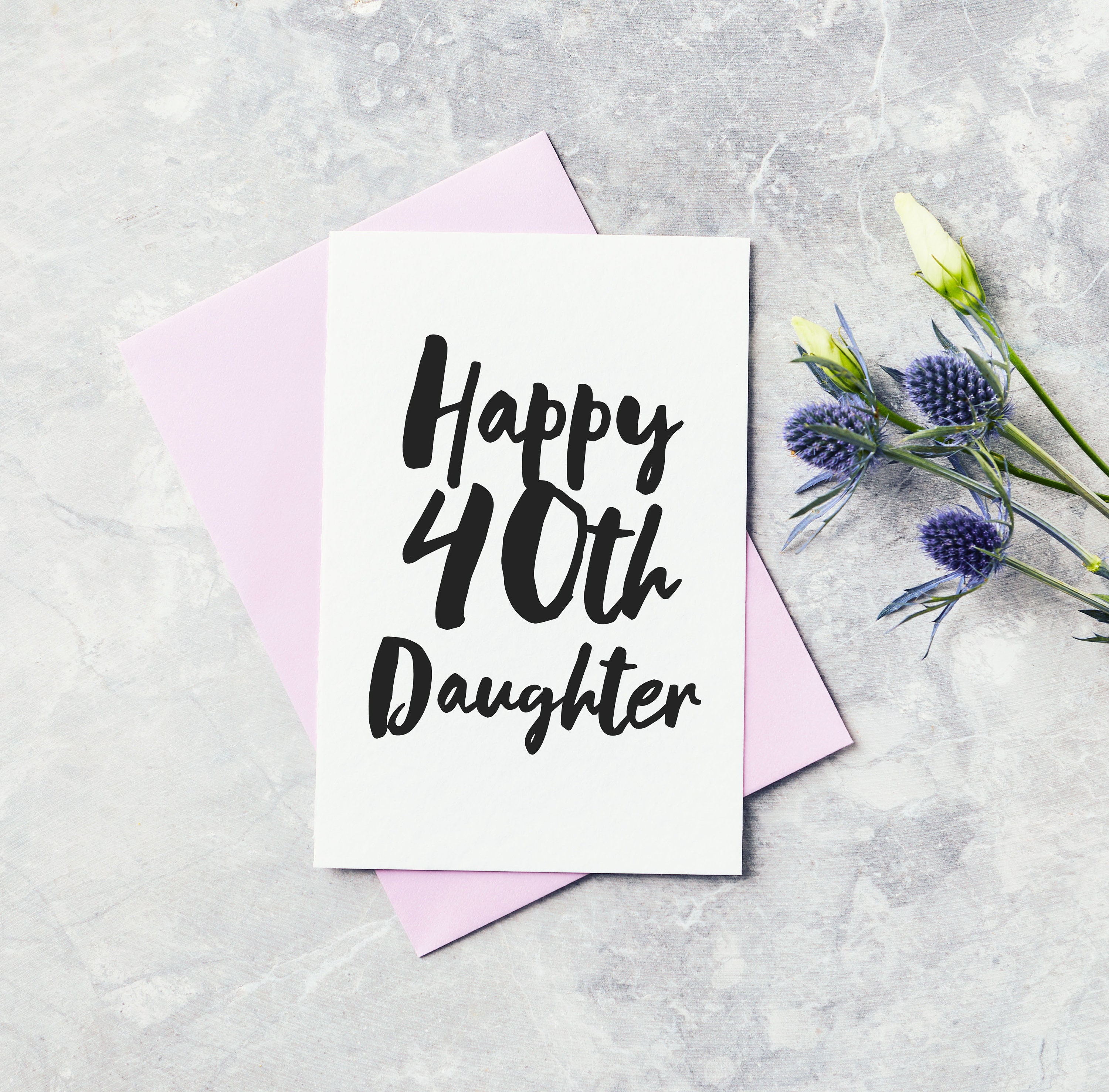 Forty Birthday Greeting Card Daughter Happy 40th Birthday Card Etsy