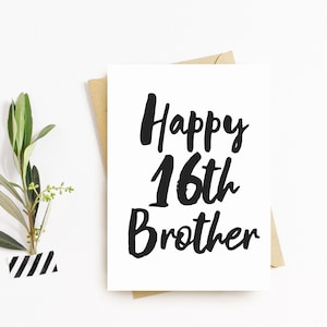 Carte de vœux du seizième anniversaire - Carte frère heureux 16e anniversaire