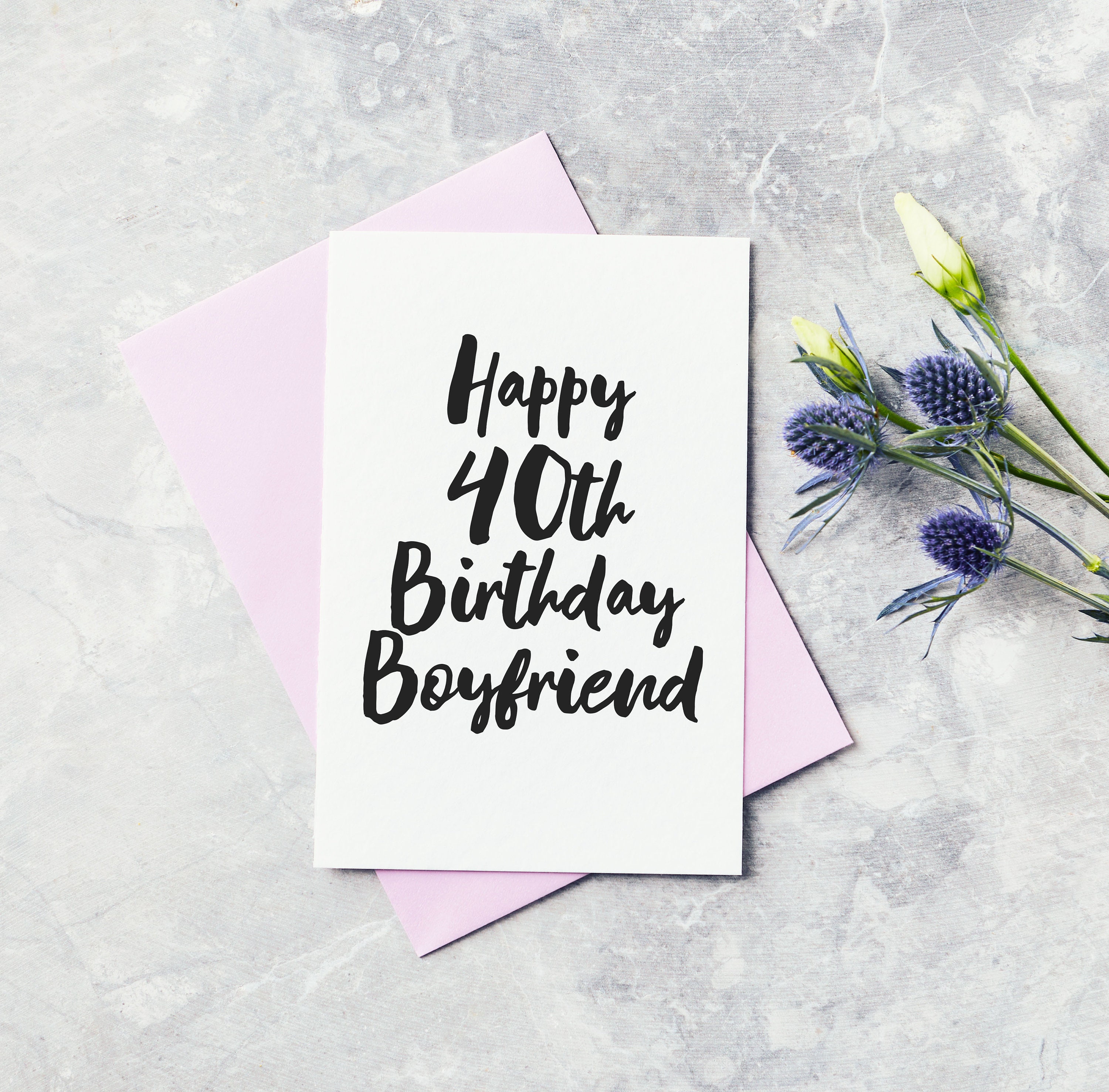 Forty Birthday Greeting Card Boyfriend Happy 40th Birthday Card