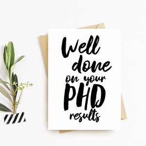 Bien fait sur votre carte de vœux des résultats PHD - Carte bien faite, Félicitations, Résultats d’examen, Carte d’examens passés