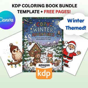 Pode incluir: Um modelo de pacote de livro de colorir KDP com uma capa central intitulada Cozy Winter Adventures com ilustrações de uma cabana, animais da floresta e um boneco de neve. Inclui páginas com uma coruja e o Papai Noel, além de logotipos Canva e Amazon KDP.