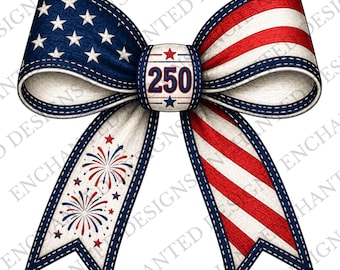 Patriotic 250 Bow, America 250 Coquette Bow Graphic, USA 250th Anniversary Sublimation PNG, Red White Blue Bow Shirt Design, Fourth of July