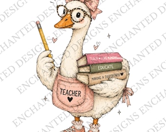 Teacher Goose PNG, Whimsical Teacher Goose Graphic, Cute Goose Teacher Shirt Design, Hand Drawn Teacher Sublimation PNG, Back to School