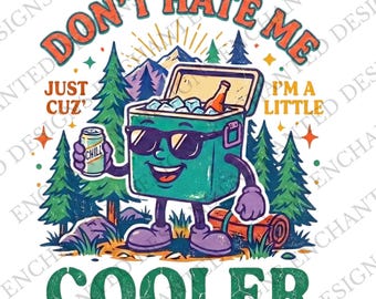 Little Cooler PNG, Funny Camping Shirt Design, Lake Life Graphic, Camping Cooler Sublimation, Outdoor Adventure , Summer Vacation Transfer