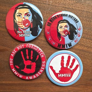 No More Missing or Murdered Indigenous Women Button Set