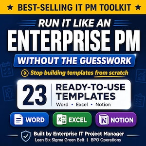 May include: A blue and yellow graphic promoting an IT PM toolkit. Text includes "BEST-SELLING IT PM TOOLKIT", "RUN IT LIKE AN ENTERPRISE PM", and "23 READY-TO-USE TEMPLATES". The templates are for Word, Excel, and Notion. The toolkit is built by an Enterprise IT Project Manager.