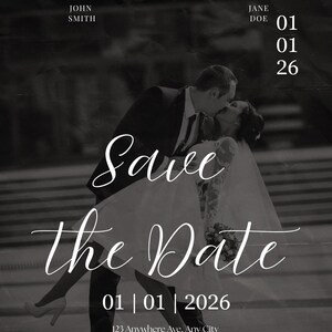 May include: Black and white wedding announcement featuring a couple kissing. The words "Save the Date" are in elegant script. The date is January 1, 2026, with names and address details. The announcement has a vintage aesthetic.