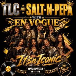 Puede incluir: Un cartel promocional de la gira It's n Iconic con TLC, Salt-N-Pepa y En Vogue. El texto incluye los nombres de los grupos, el título de la gira y la palabra Tour. El diseño muestra a ocho personas con trajes dorados y negros, un disco de vinilo y un casete.