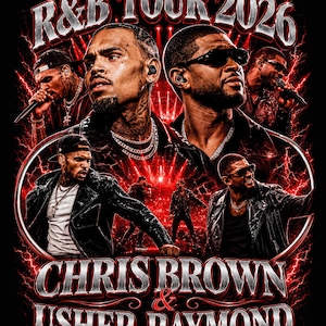 Raymond & Brown Tour 2026, Usher x Chris Brown Tshirt Design ( Digital Download)