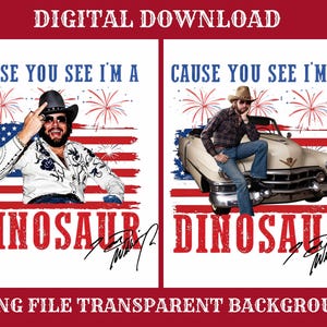 Hank Williams Jr Dinosaur 4th Of July Png, Cause You See Im A Dinosaur Patriotic Country Music Png, America Flag Png