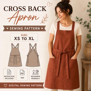 Puede incluir: Un patrón de costura digital para un delantal con espalda cruzada en tallas de XS a XL. La imagen muestra el texto Cross Back Apron Sewing Pattern, información de tallas y dos dibujos técnicos que muestran las vistas frontal y trasera.