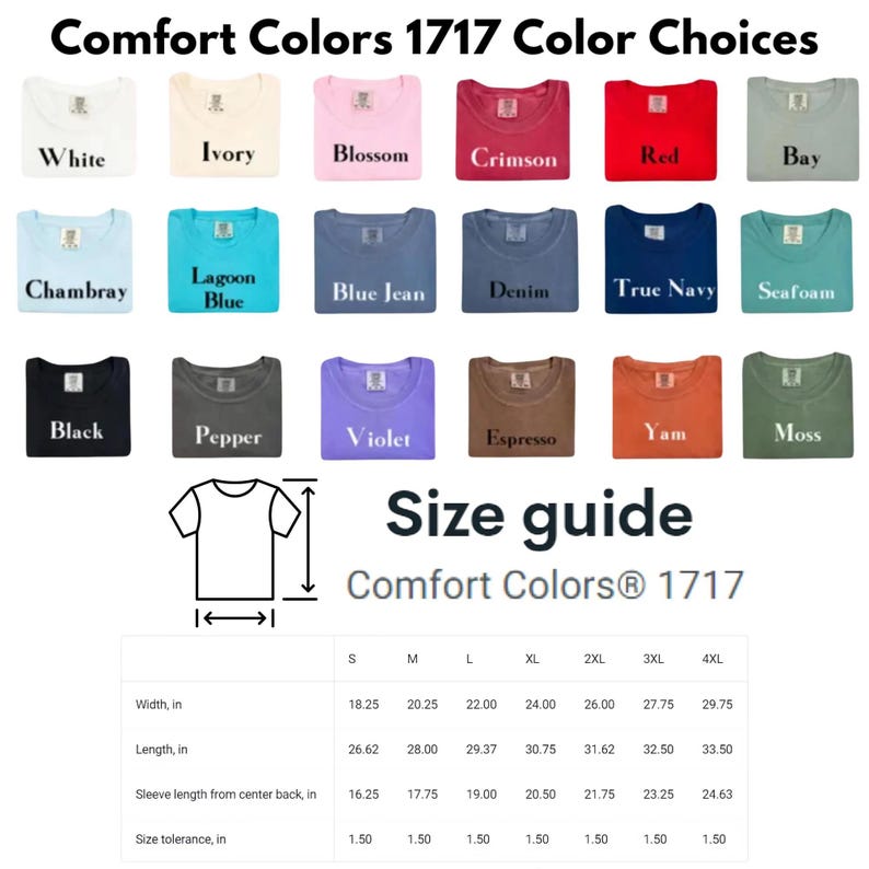 May include: A Comfort Colors 1717 color chart displaying eighteen t-shirt color options including White, Ivory, Blossom, Crimson, Red, Bay, Chambray, Lagoon Blue, Blue Jean, Denim, True Navy, Seafoam, Black, Pepper, Violet, Espresso, Yam, and Moss.
