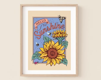 Hello Sunshine Wall Art Print, Garden Humour Print of Sunflowers