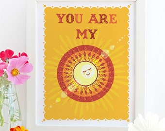 You Are My Sunshine Print, Nursery Wall Art, New Baby Gift, Kids Room Decor