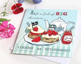 Cream Tea Card  - Cream Tea Greetings Card - Big Decisions, Cornish or Devonshire? - Funny Card - Birthday Card - Friendship Card