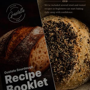 Peut inclure: Un livret de recettes Gustelo Sourdough de Gustella Kitchen avec une couverture sombre illustr&eacute;e de pain et du texte blanc. Le texte indique : Multiple Recipes Get Started Today. We've included several tried-and-tested recipes for beginners.