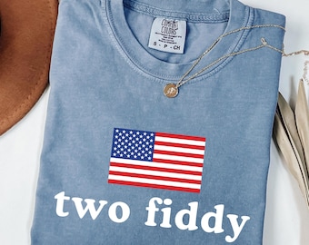 Two Fiddy Shirt, 4th of July Shirt, 250 Years Anniversary Tee, 1776 2026 Tank Top, Independence Day Gift, American Humor Comfort Colors